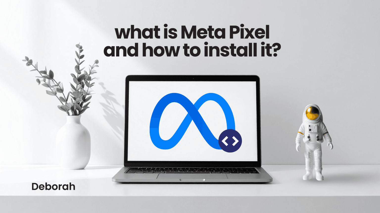 What Is Meta Pixel And How To Install It?