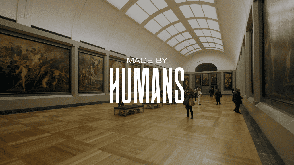 made by humans
